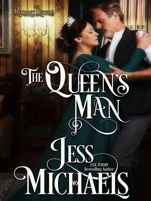 Title details for The Queen's Man by Jess Michaels - Available